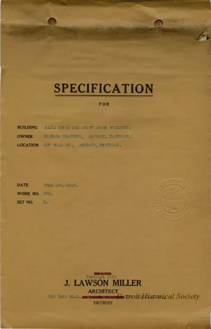 Specification - Specification for - Building: Solid Brick One Story Store Building, Owner: Richard Brothers, Detroit, Michigan, Location: Joy Road, Detroit, Michigan.
