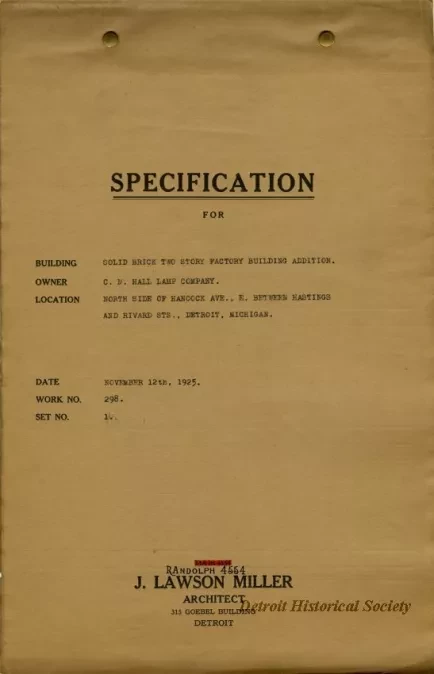 Specification - Specification for - Building: Solid Brick Two Story Factory Building Addition, Owner: C. M. Hall Lamp Company, Location: North Side of Hancock Ave., E., Between Hastings and Rivard Sts., Detroit, Michigan.
