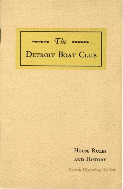 Booklet - The Detroit Boat Club, House Rules and History