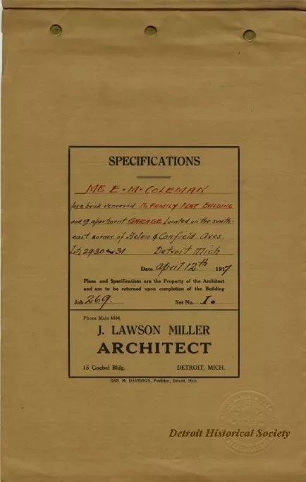 Specification - Specifications, Mr. E. M. Coleman for a Brick Veneered 16 Family Flat Building and 9 Apartment Garage Located on the Southeast Corner of Helen and Canfield Aves., Lots 29, 30, and 31, Detroit, Mich.
