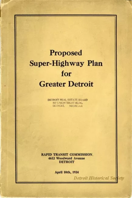 Report - Proposed Super-Highway Plan for Greater Detroit