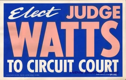 Poster, Political - Elect Judge Watts to Circuit Court