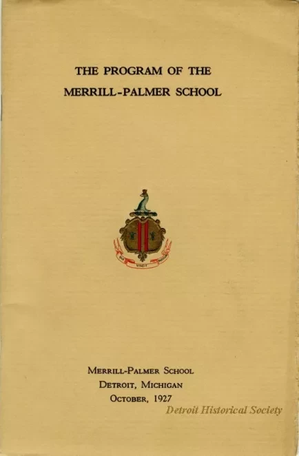 Booklet - The Program of the Merrill-Palmer School