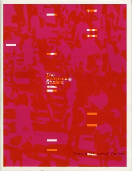 Report - The Commuting Student, A Study of Facilities at Wayne State University