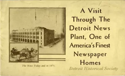 Booklet - A Visit Through the Detroit News Plant, One of America's Finest Newspaper Homes