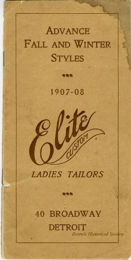 Catalog, Sales - Advance Fall and Winter Styles, 1907-1908, Elite Custom Ladies Tailors