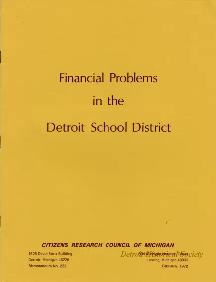 Report - Financial Problems in the Detroit School District
Memorandum No. 222, February 1972
