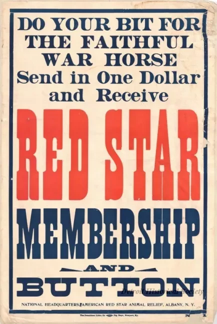 Poster - Do Your Bit For the Faithful War Horse - 
Send in One Dollar and Receive Red Star Membership and Button