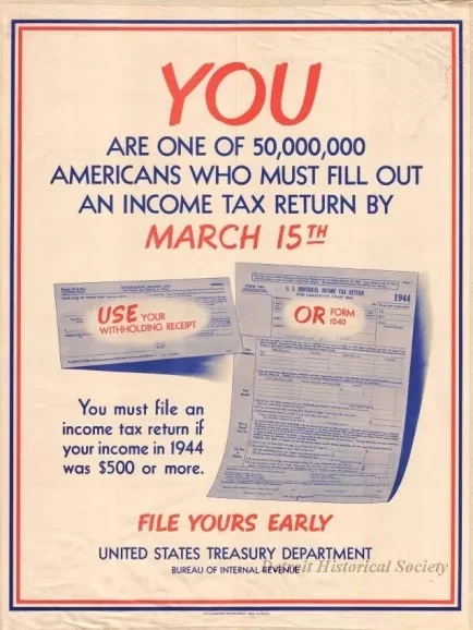 Poster - You Are One of 50,000,000 Americans 
Who Must Fill Out an Income Tax Return by March 15th