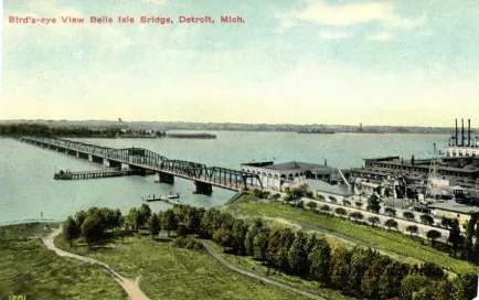 Postcard - Bird's Eye View, Belle Isle Bridge, Detroit, Mich.