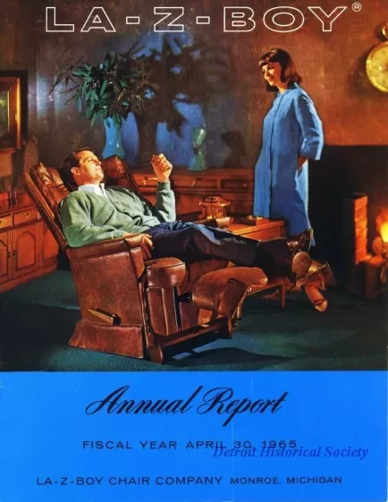 Report, Annual - Annual Report, 
Fiscal Year April 30, 1965
La-Z-Boy Chair Company