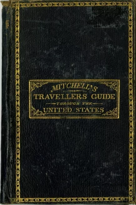 Cover, Map - Mitchell's Travellers Guide Through the United States