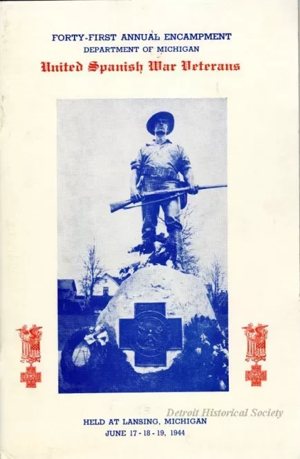 Program - Forty-First Annual Encampment, Department of Michigan, 
United Spanish War Veterans