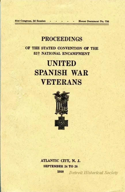 Program - Proceedings of the Stated Convention of the 52nd National Encampment, 
United Spanish War Veterans
