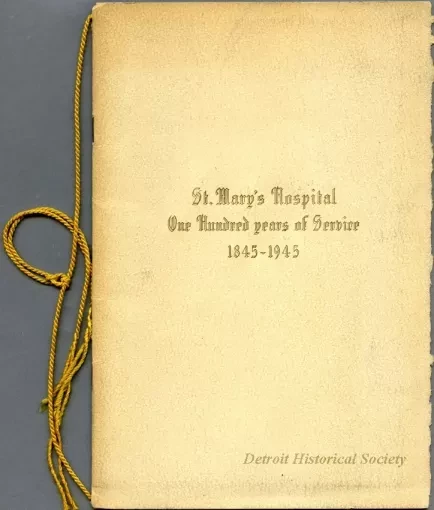 Program - St. Mary's Hospital, 
One Hundred Years of Service, 1845-1945