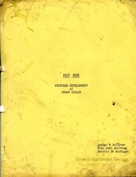 Booklet - Fact Book
Proposed Development of Sugar Island