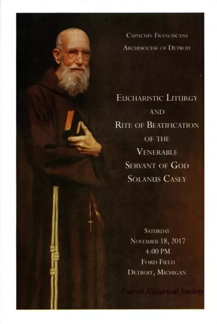 Program - Eucharistic Liturgy and Rite of Beatification 
of the Venerable Servant of God, Solanus Casey