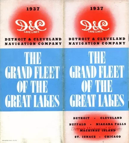 Brochure - 1937 D&C Lake Lines
Detroit & Cleveland Navigation Company
The Grand Fleet of the Great Lakes