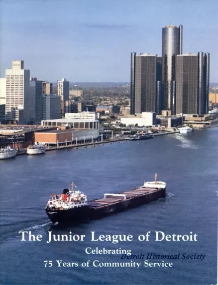 Booklet - The Junior League of Detroit 
Celebrating 75 Years of Community Service