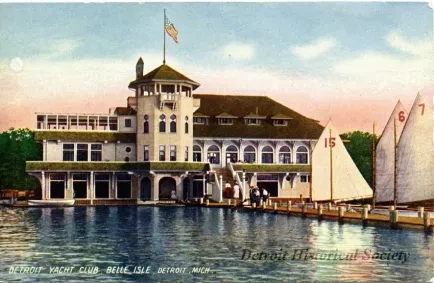 Postcard - Detroit Yacht Club, Belle Isle, Detroit, Mich.
