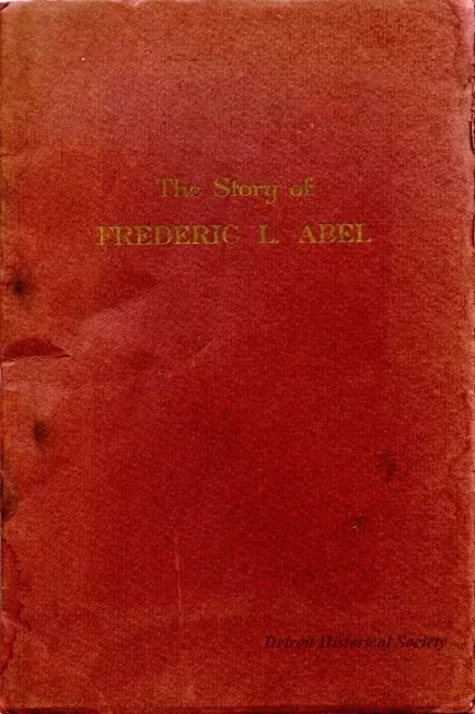 Booklet - The Story of Frederic L. Abel