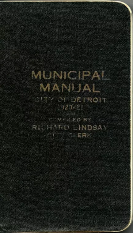 Manual - Municipal Manual of the City of Detroit, 1920-21
