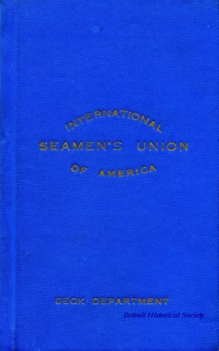 Certificate, Membership - International Seamen's Union of America
Deck Department
