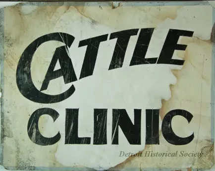Sign, Informational - Cattle Clinic