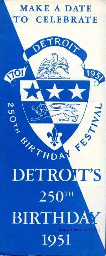 Brochure - Make a Date to Celebrate
Detroit's 250th Birthday 1951