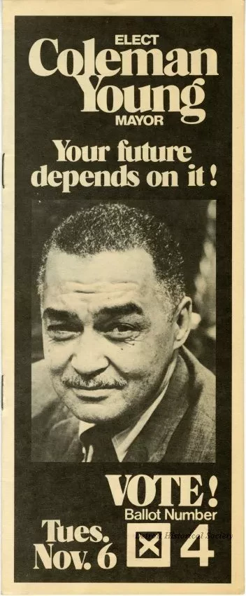 Booklet - Elect Coleman Young Mayor
Your future depends on it!