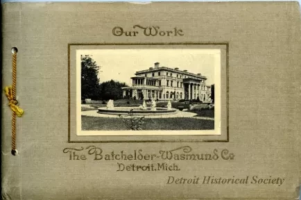 Booklet - Our Work - The Batchelder-Wasmund & Co., Detroit, Mich.