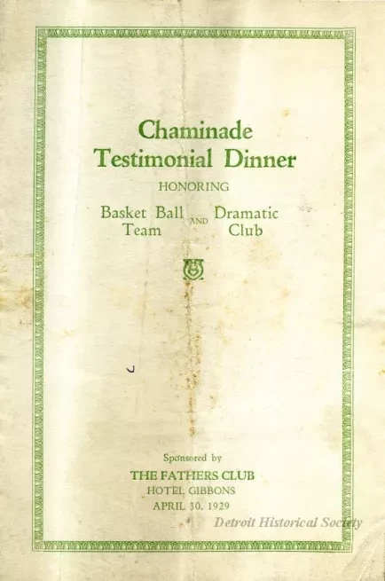 Program - Chaminade Testimonial Dinner 
Honoring Basket Ball Team and Dramatic Club