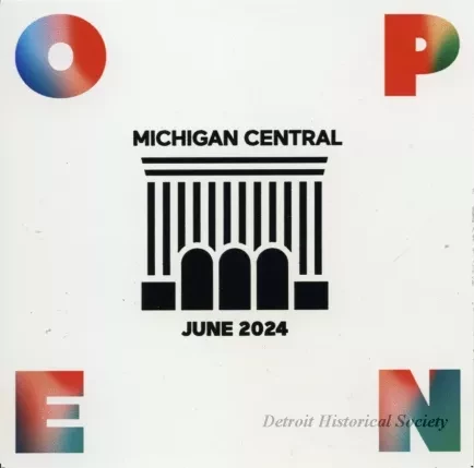 Sticker - Michigan Central, June, 2024