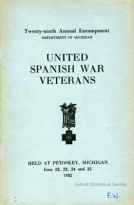 Program - Twenty-Ninth Annual Encampment, Department of Michigan, 
United Spanish War Veterans