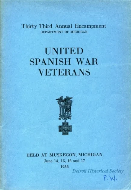 Program - Thirty-Third Annual Encampment, Department of Michigan, 
United Spanish War Veterans