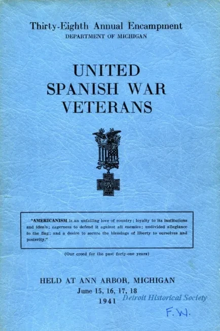 Program - Thirty-Eighth Annual Encampment, Department of Michigan, 
United Spanish War Veterans