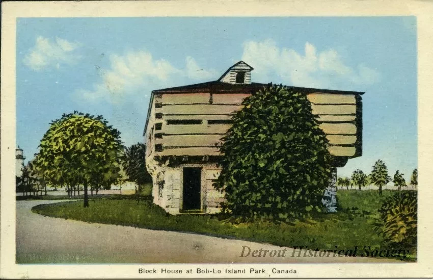 Postcard - Block House at Bob-Lo Island Park, Canada.