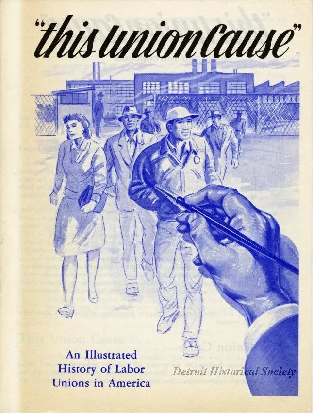 Booklet - This Union Cause, an Illustrated History of Labor Unions in America