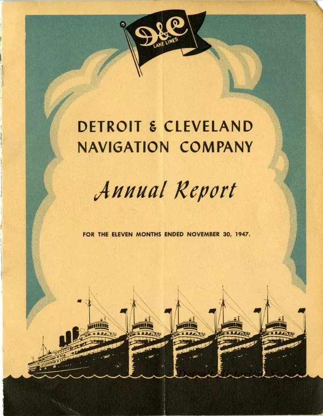 Booklet - Detroit & Cleveland Navigation Company, Annual Report, for Eleven Months Ended November 30, 1947