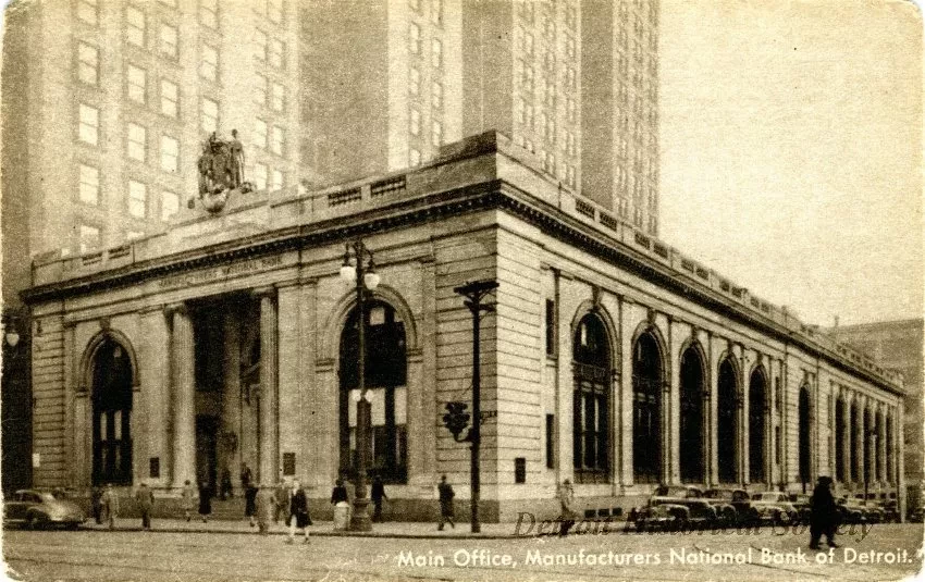Postcard - Main Office, Manufacturers National Bank of Detroit.