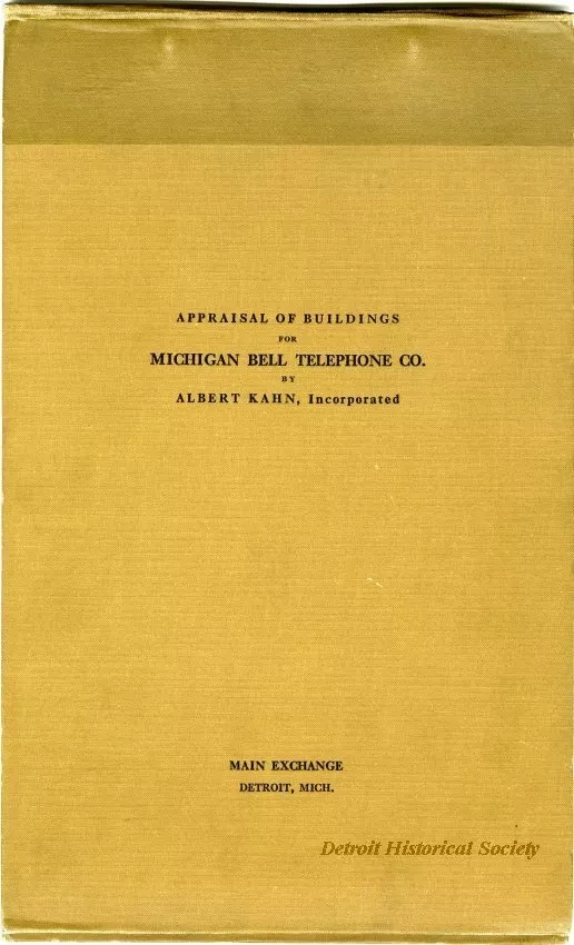 Binder, Post - Appraisal of Buildings for Michigan Bell Telephone Co. 
by Albert Kahn, Inc.