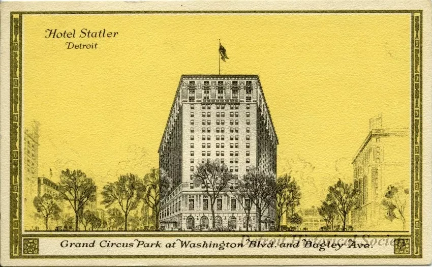 Postcard - Hotel Statler, Detroit; Grand Circus Park at Washington Blvd. and Bagley Ave.