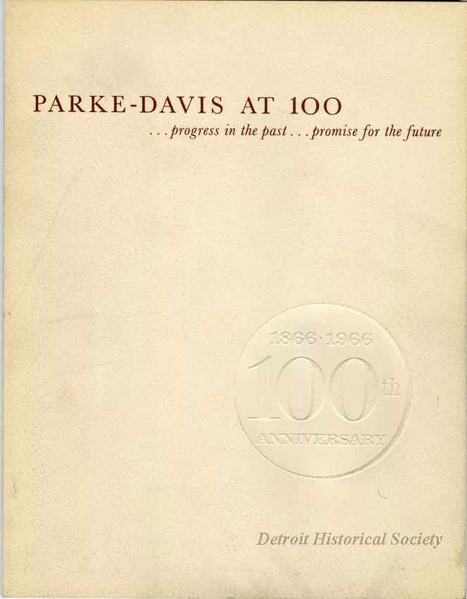 Brochure - Parke-Davis at 100 ...progress in the past...promise for the future