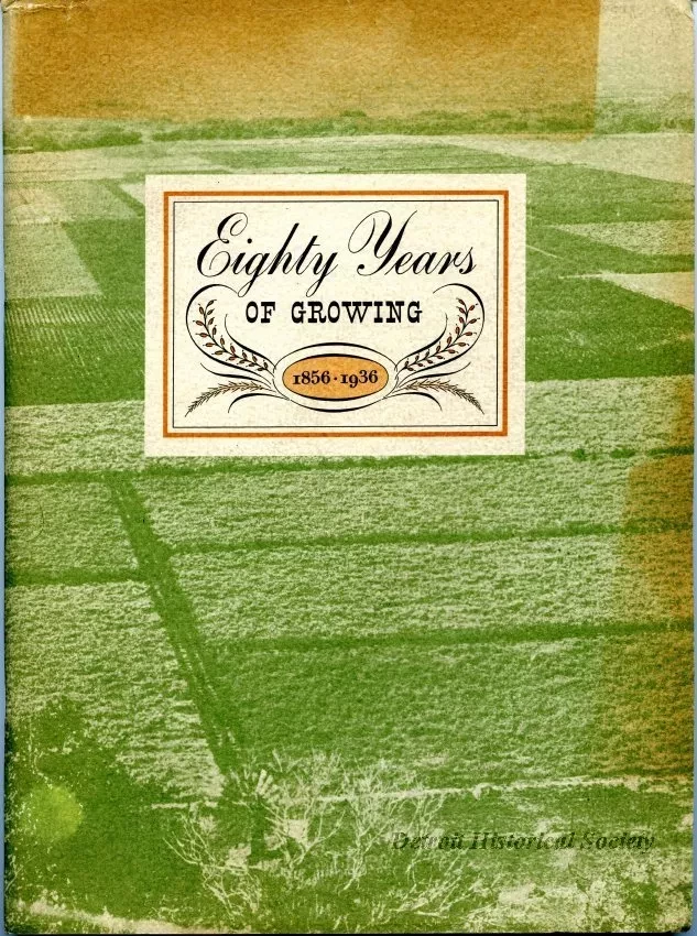 Booklet - Eighty Years of Growing, 1856 - 1936
