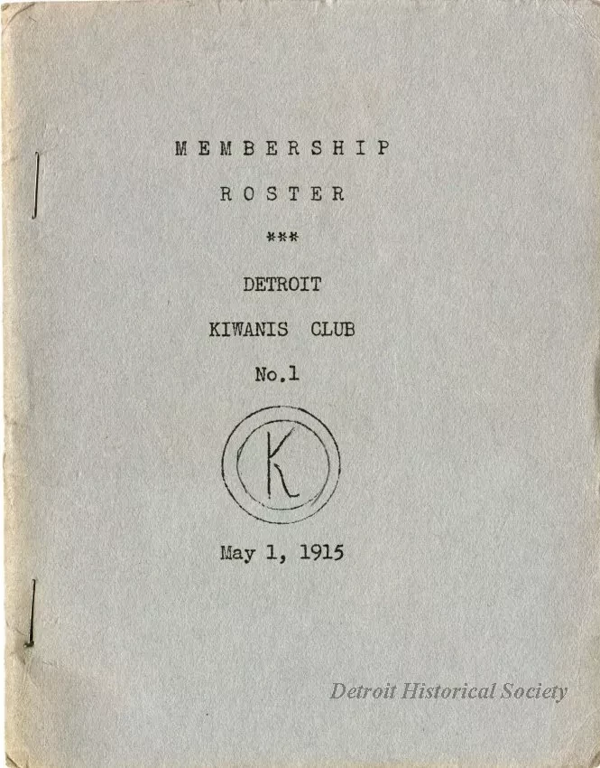 Roster - Membership Roster, Detroit Kiwanis Club No. 1, May 1, 1915