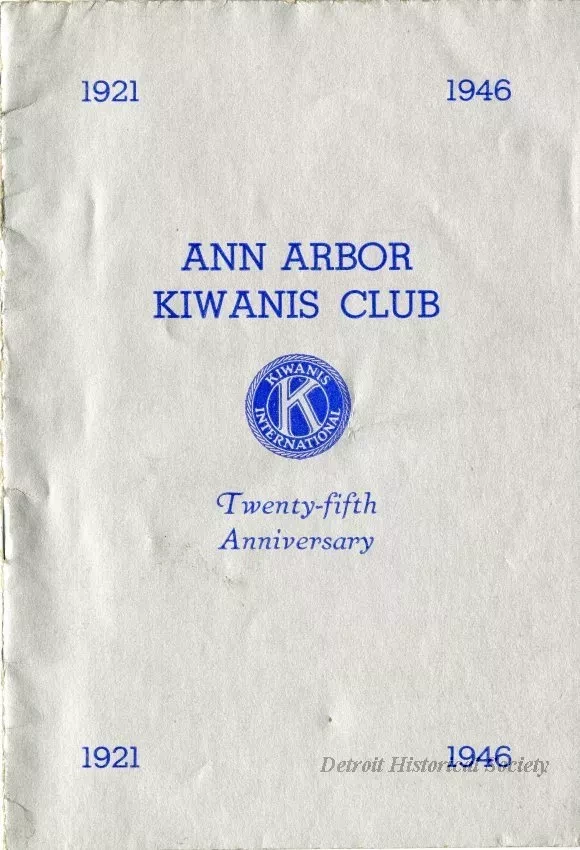 Program - Ann Arbor Kiwanis Club, Twenty-fifth Anniversary