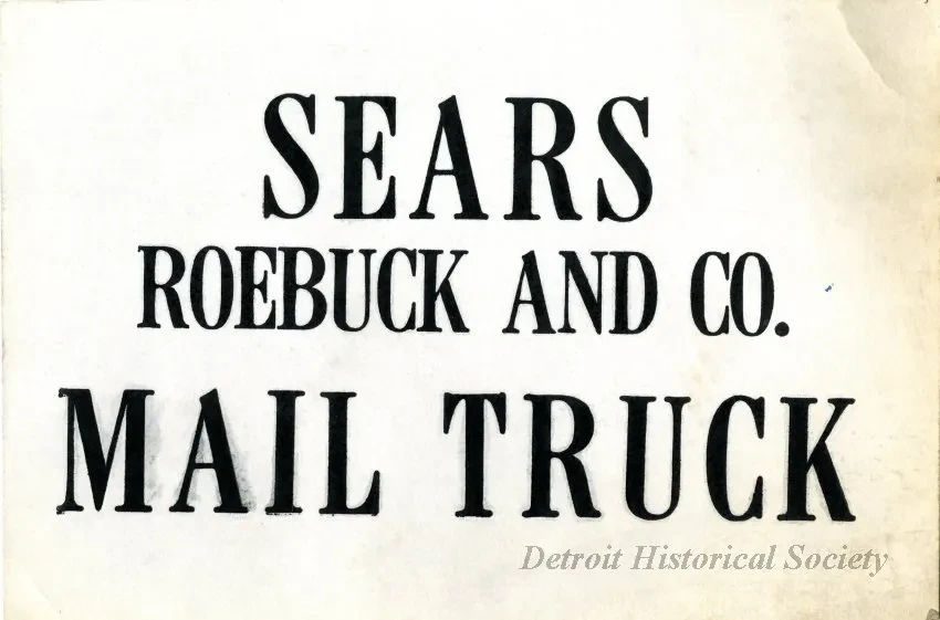 Sign - Sears Roebuck and Co. Mail Truck