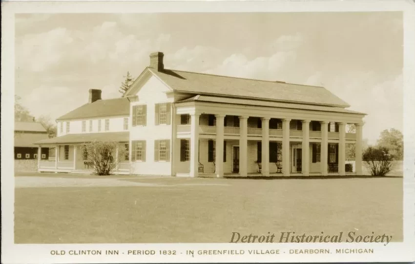 Postcard - Old Clinton Inn - Period 1832 - In Greenfield Village - Dearborn, Michigan