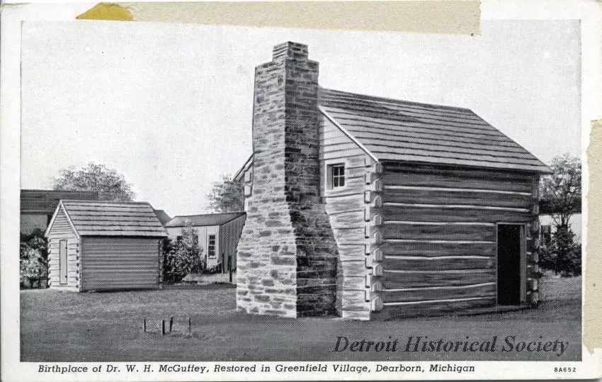Postcard - Birthplace of Dr. W. H. McGuffey, Restored in Greenfield Village, Dearborn, Michigan