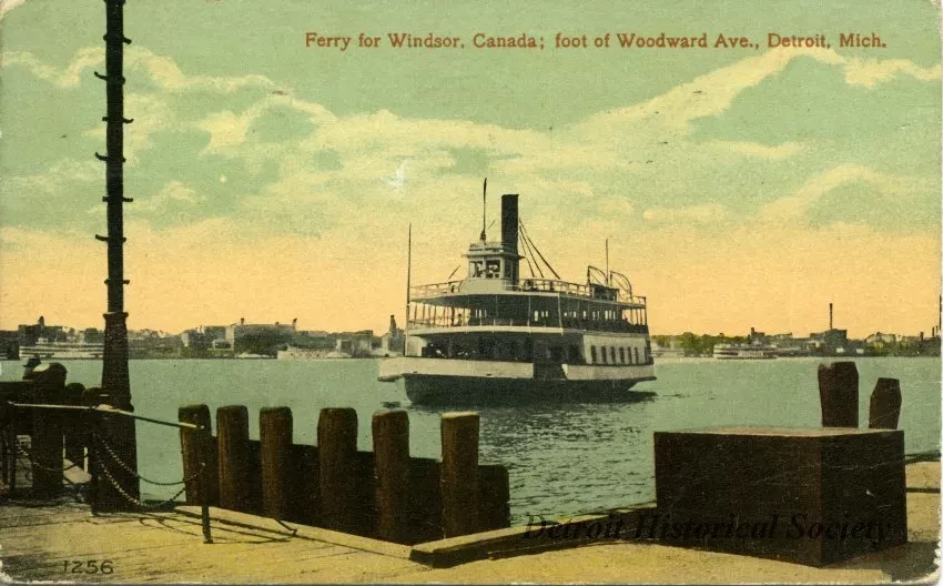 Postcard - Ferry for Windsor, Canada; foot of Woodward Ave., Detroit, Mich.